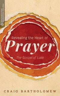 Produktbild: Revealing the Heart of Prayer