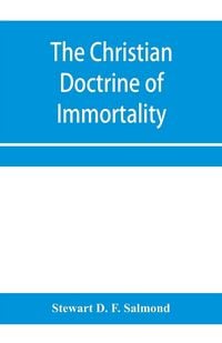 Produktbild: The Christian doctrine of immortality