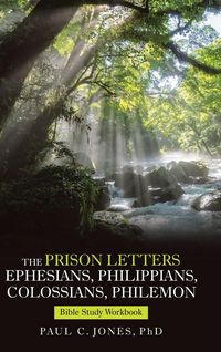 Produktbild: The Prison Letters Ephesians, Philippians, Colossians, Philemon