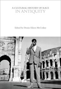 Produktbild: A Cultural History of Race in Antiquity