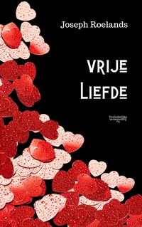 Produktbild: Vrije liefde (Verleidelijke verwennerij, #4)