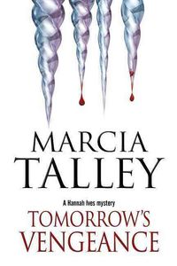 Produktbild: Talley, M: Tomorrow's Vengeance: A Hannah Ives Cozy Mystery