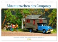 Produktbild: Miniaturwelten des Campings (Wandkalender 2026 DIN A3 quer), CALVENDO Monatskalender