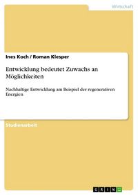 Produktbild: Entwicklung bedeutet Zuwachs an M&ouml;glichkeiten