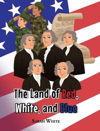 Produktbild: The Land of Red, White, and Blue