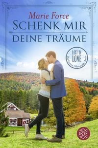 Produktbild: Schenk mir deine Tr&auml;ume / Lost in Love Band 4