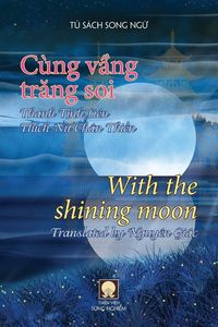 Produktbild: C&ugrave;ng v&iquest;ng tr&iquest;ng soi - With the shining moon (song ng&iquest;)