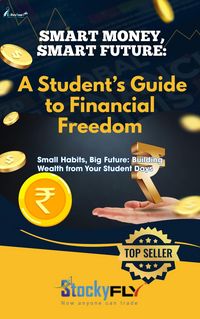 Produktbild: Smart Money, Smart Future: A Student's Guide to Finance Freedom