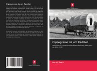 Produktbild: O progresso de um Peddler