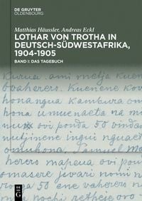 Produktbild: Lothar von Trotha in Deutsch-S&uuml;dwestafrika, 1904&ndash;1905
