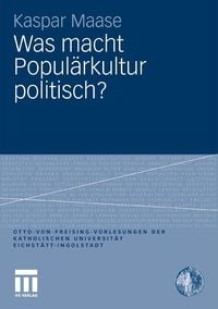 Produktbild: Was macht Popul&auml;rkultur politisch?