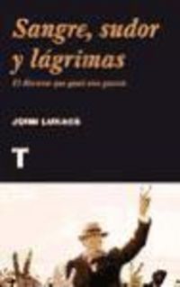 Produktbild: Lukacs, J: Sangre, sudor y l&aacute;grimas : Churchill y el discurs