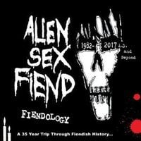 Produktbild: Fiendology ~ a 35 Year Trip Through Fiendish Histo