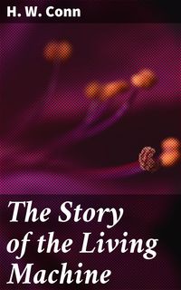 Produktbild: The Story of the Living Machine