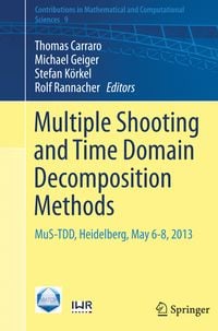 Produktbild: Multiple Shooting and Time Domain Decomposition Methods