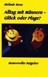 Produktbild: Alltag mit M&auml;nnern - Gl&uuml;ck oder Plage?