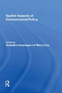 Produktbild: Gray, W: Spatial Aspects of Environmental Policy