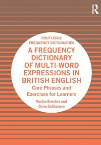 Produktbild: A Frequency Dictionary of Multi-Word Expressions in British English