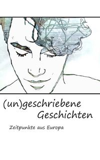 Produktbild: (un)geschriebene Geschichten
