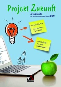 Produktbild: Projekt Zukunft / Arbeitsheft zur Berufsorientierung im Modul BO9