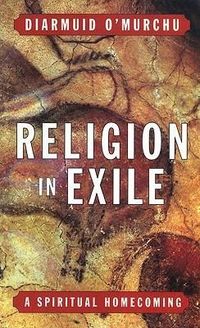 Produktbild: Religion in Exile A Spiritual Homecoming
