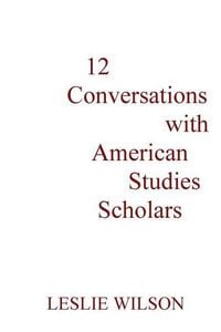 Produktbild: 12 Conversations with American Studies Scholars