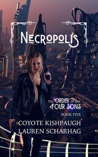Produktbild: Necropolis: The Order of the Four Sons, Book V (The Order of the Four Sons Series, #5)