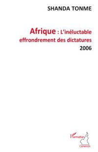 Produktbild: Afrique l'ineluctable effondrement des dictatures - 2006