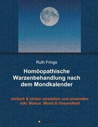 Produktbild: Hom&ouml;opathische Warzenbehandlung nach dem Mondkalender