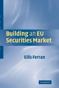 Produktbild: Building an EU Securities Market