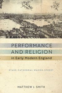 Produktbild: Performance and Religion in Early Modern England