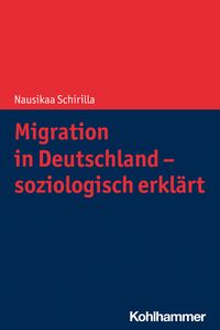Produktbild: Migration in Deutschland - soziologisch erkl&auml;rt
