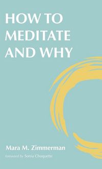 Produktbild: How To Meditate And Why