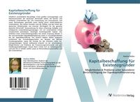 Produktbild: Kapitalbeschaffung f&uuml;r Existenzgr&uuml;nder