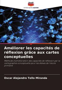 Produktbild: Am&eacute;liorer les capacit&eacute;s de r&eacute;flexion gr&acirc;ce aux cartes conceptuelles