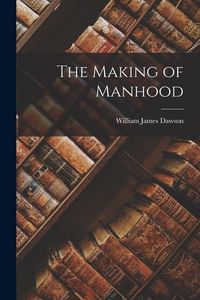 Produktbild: The Making of Manhood
