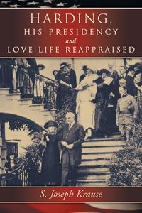 Produktbild: Harding, His Presidency and Love Life Reappraised