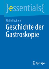 Produktbild: Geschichte der Gastroskopie