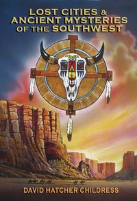 Produktbild: Lost Cities & Ancient Mysteries of the Southwest