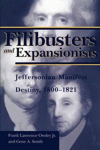 Produktbild: Filibusters and Expansionists