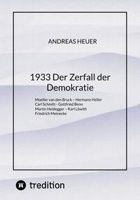 Produktbild: 1933 Der Zerfall der Demokratie