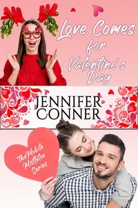 Produktbild: Love Comes for Valentine's Day (The Mobile Mistletoe Series)