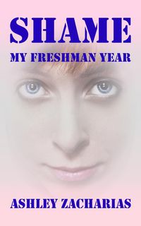 Produktbild: Shame: My Freshman Year
