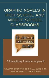 Produktbild: Graphic Novels in High School and Middle School Classrooms