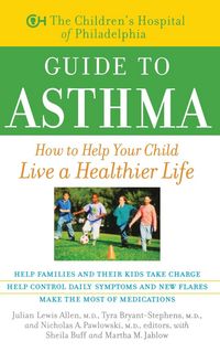 Produktbild: The Children's Hospital of Philadelphia Guide to Asthma