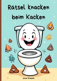 Produktbild: R&auml;tsel knacken beim Kacken