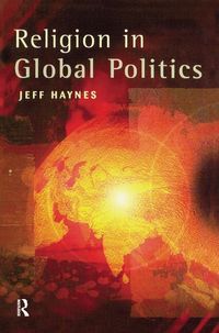 Produktbild: Haynes, J: Religion in Global Politics