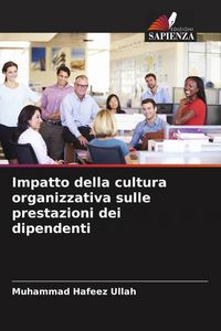 Produktbild: Impatto della cultura organizzativa sulle prestazioni dei dipendenti
