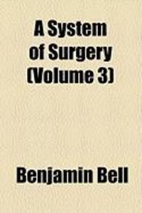 Produktbild: A System of Surgery (Volume 3)