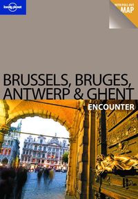 Produktbild: Lonely Planet Brussels, Bruges, Antwerp & Ghent Encounter [With Pull-Out Map]